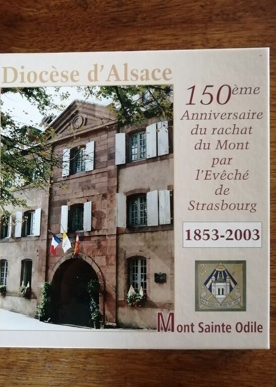 150ème anniversaire du rachat du Mont Sainte Odile par l évêché de
