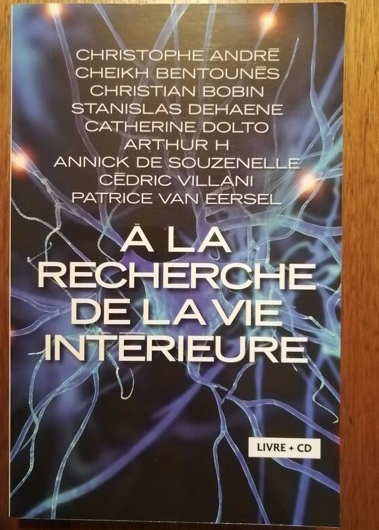 A la recherche de la vie intérieure avec CD 2016 van EERSEL Patrice
