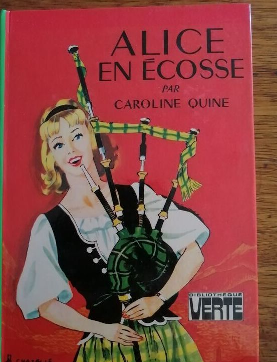 Alice en Ecosse 1976 QUINE Caroline alias KEENE Carolyn Hachette