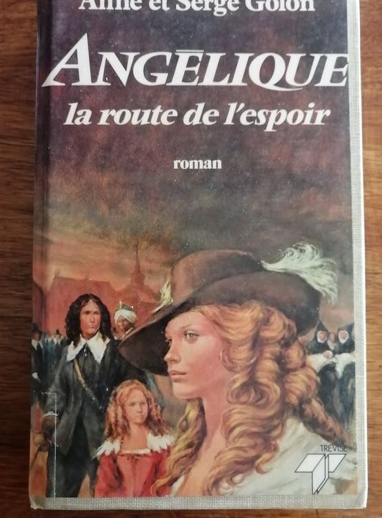 Angélique la route de l espoir 1984 GOLON Anne alias CHANGEUX Simone