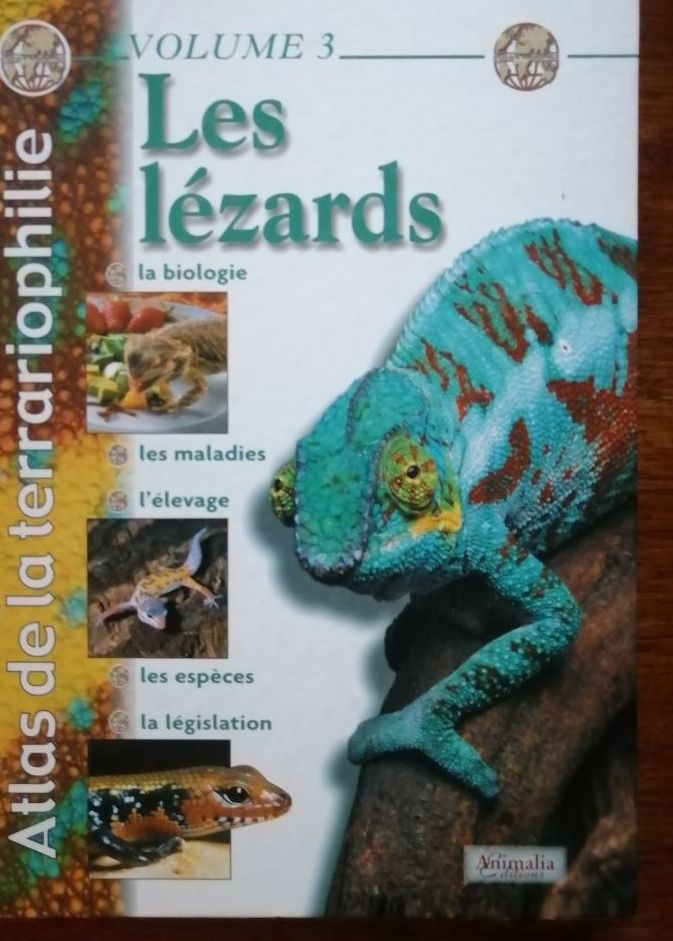 Atlas de la terrariophilie Volume 3 Les lézards 2005 Plusieurs