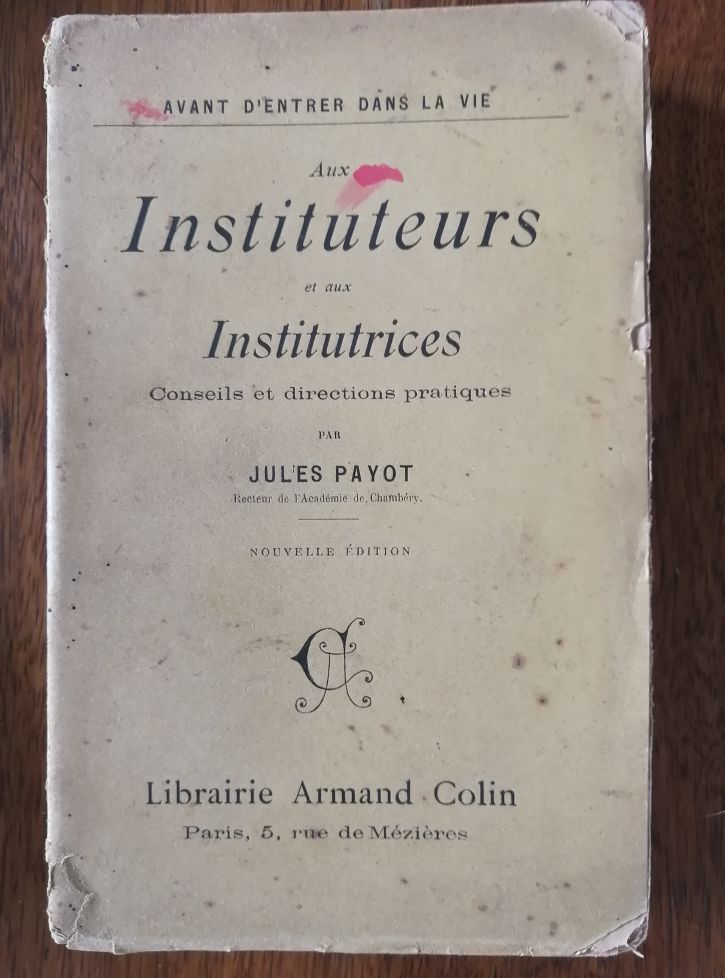 Aux instituteurs et institutrices Conseils et directions pratiques