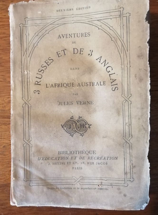 Aventure de 3 russes et 3 anglais dans l Afrique australe 1872 VERNE