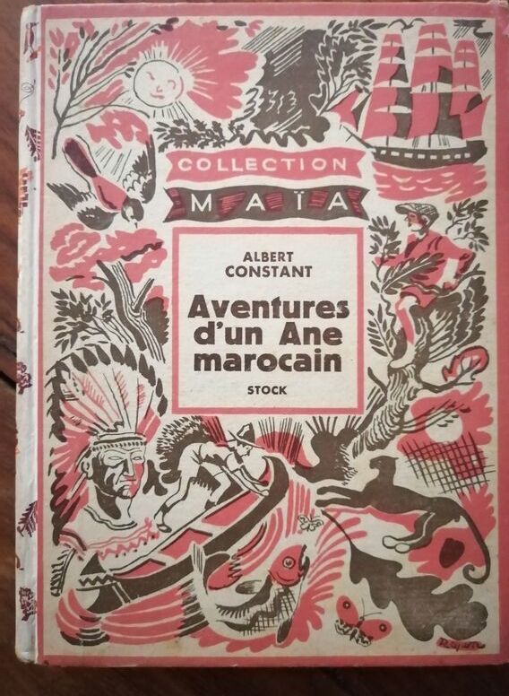 Aventures d un ane marocain 1948 CONSTANT Albert Enfantina Illustré