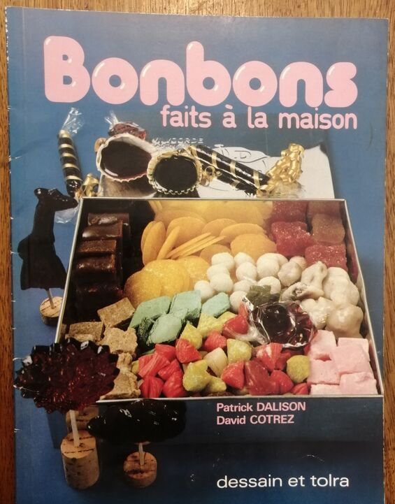 Bonbons faits à la maison 1982 DALISON Patrick et COTREZ David