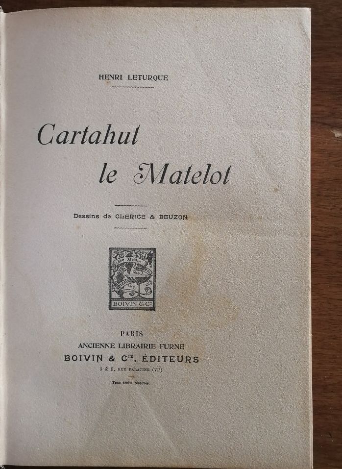 Cartahut le matelot 1934 LETURQUE Henry Aventures Enfantina illustré
