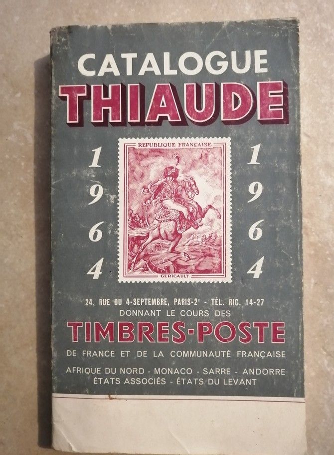 Catalogue Thiaude Timbres poste 1964 THIAUDE Henri Philatélie