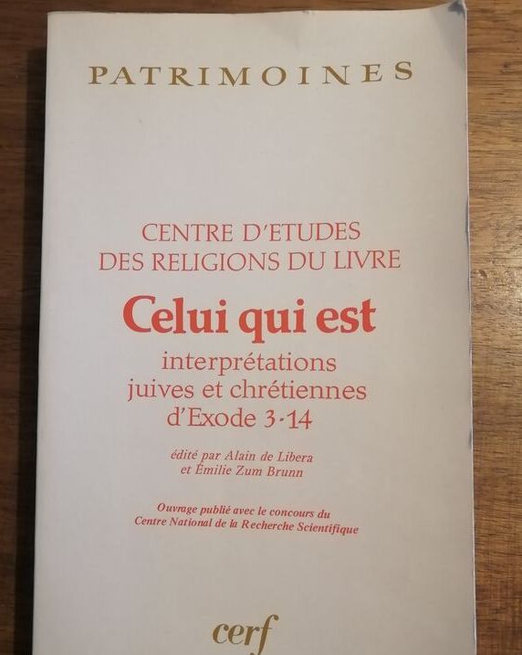 Celui qui est Interprétations juives et chrétiennes d Exode 3.14 1986