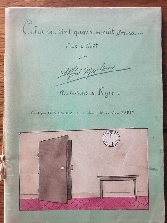 Celui qui vint quand minuit sonna 1918 MACHARD Alfred Enfantina Conte