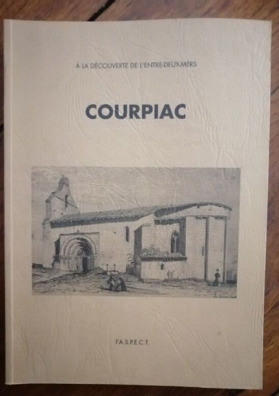 Courpiac 1994 Plusieurs auteurs A la découverte de l Entre deux mers