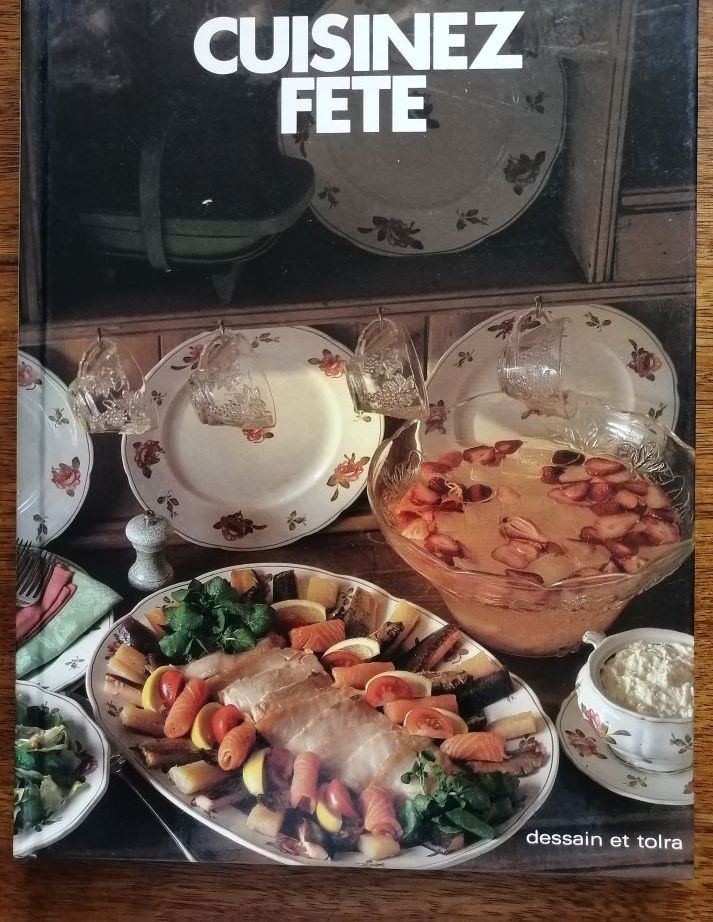 Cuisinez fete 1986 Recettes Internationales Petit budget Imagination