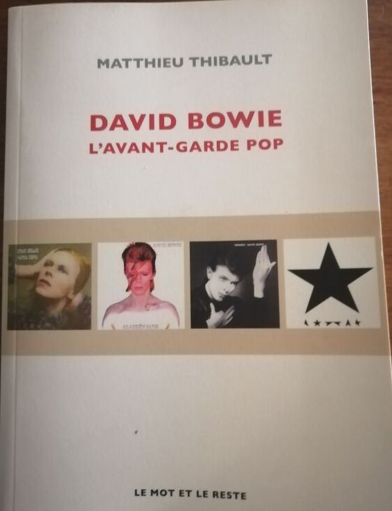 David Bowie L avant garde pop 2016 THIBAULT Matthieu Artistes Rock