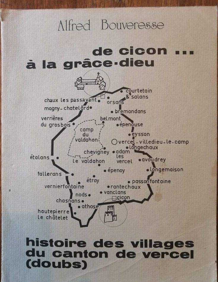 De Cicon à la Grâce dieu 1979 BOUVERESSE Alfred Vercel Doubs Franche