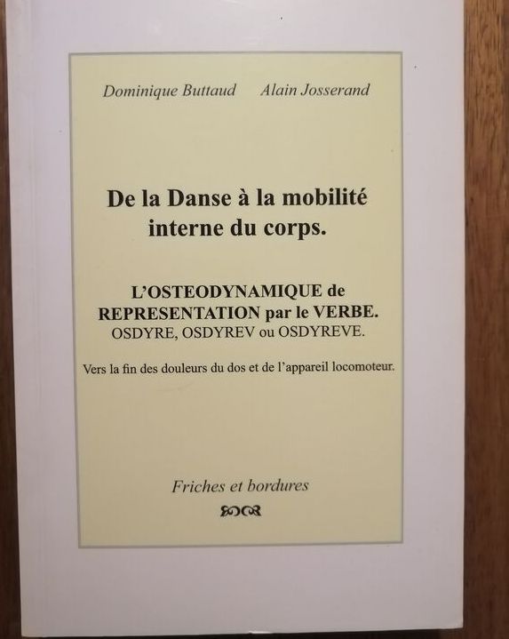 De la danse à la mobilité interne du corps L ostéodynamique de