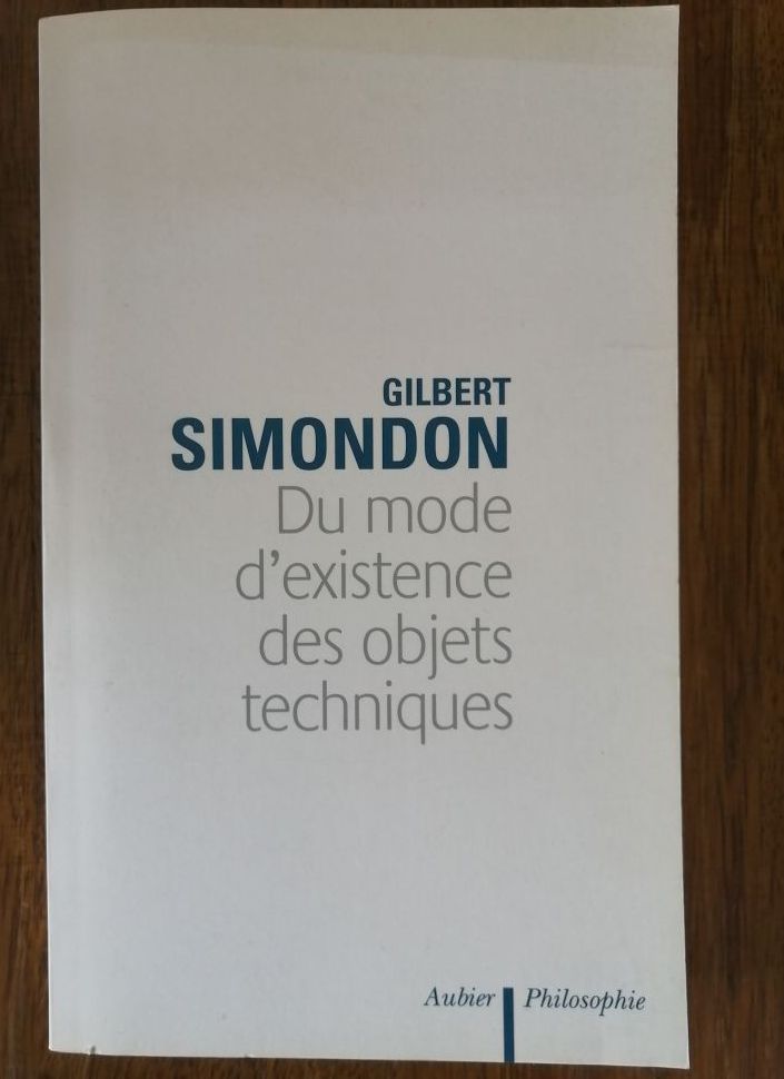 Du mode d existence des objets techniques 2001 SIMONDON Gilbert