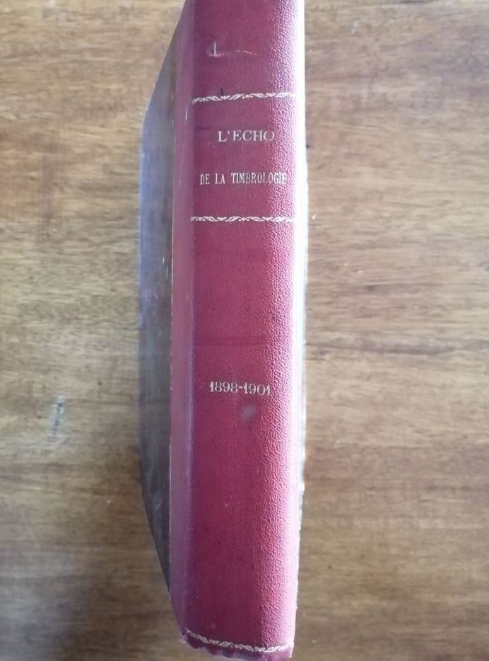 Echo de la timbrologie 53 numéros en reliure 1898 à 1901 Plusieurs