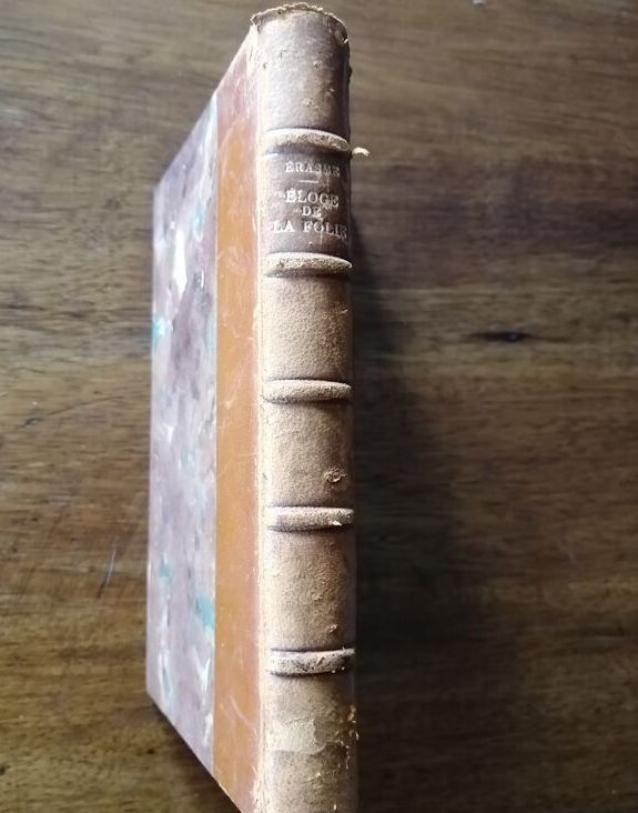 Eloge de la folie 1936 ERASME Reliure 20e Classiques