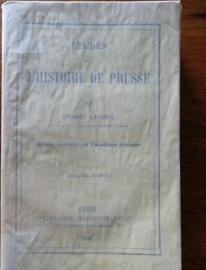 Etudes sur l histoire de la Prusse 1885 LAVISSE Ernest Allemagne