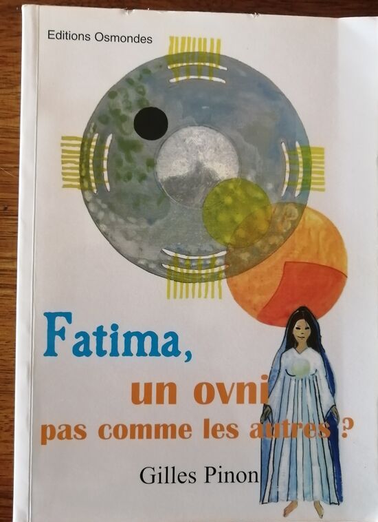 Fatima un ovni pas comme les autres ? 2002 PINON Gilles