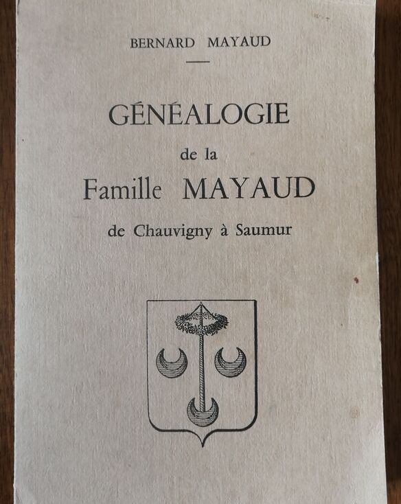 Généalogie de la famille Mayaud de Chauvigny à Saumur vers 1982