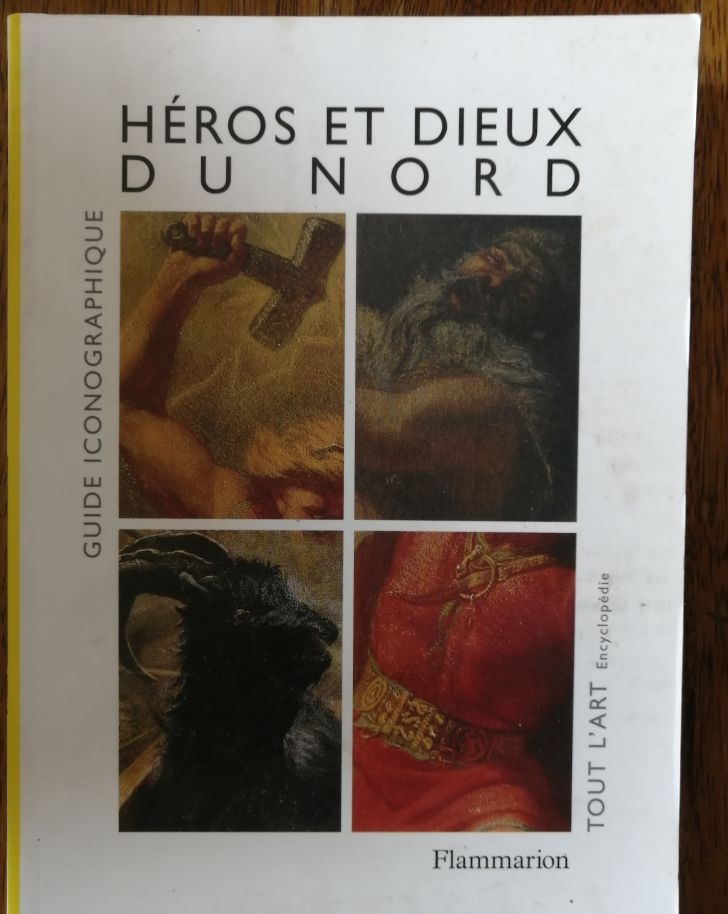 Héros et dieux du Nord Guide iconographique 2007 BOYER Régis