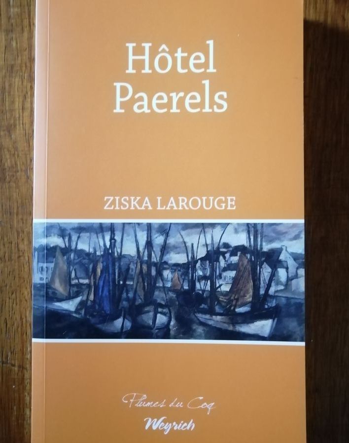 Hôtel Paerels 2019 LAROUGE Ziska Romans Edition originale 21e