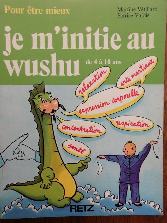 Je m initie au wushu de 4 à 10 ans 1986 VETILLARD Martine et VAIDIE