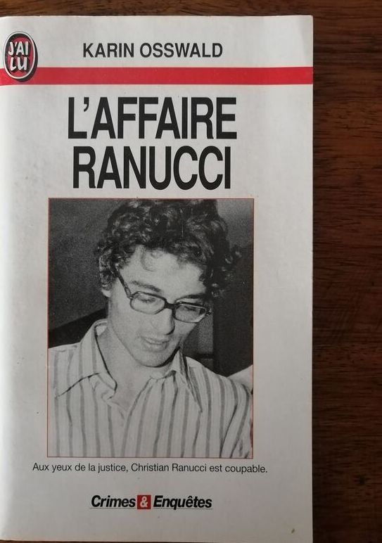 L affaire Ranucci 1994 OSSWALD Karin Doute Coupable Guillotine