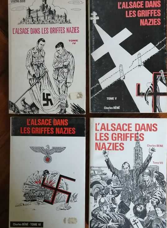 L Alsace dans les griffes nazies 1971 à 1988 BENE Charles