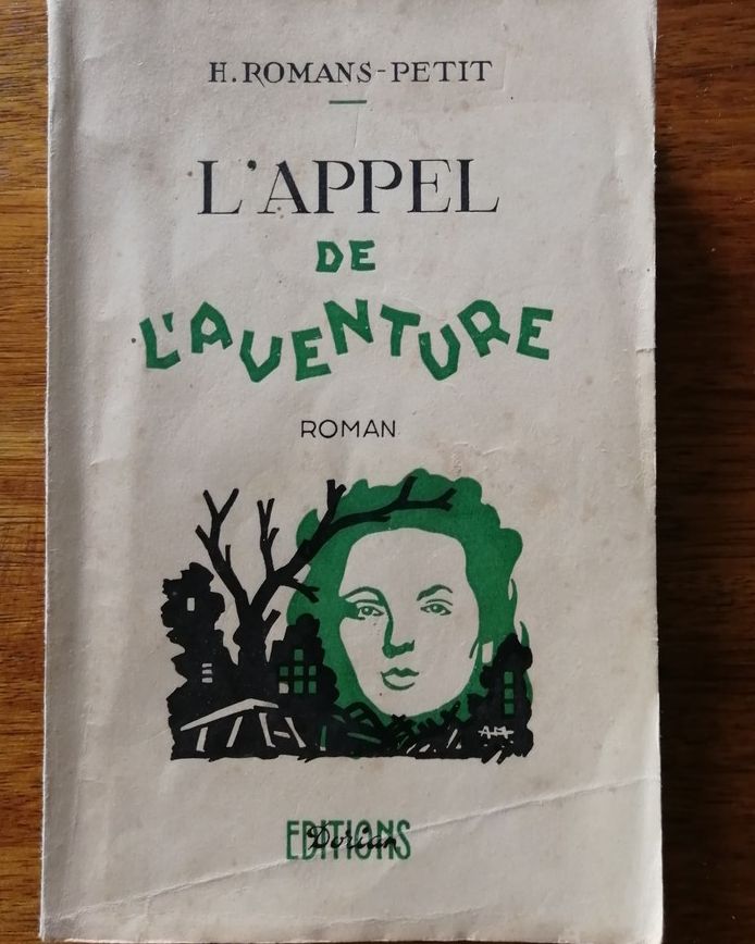 L appel de l aventure 1947 ROMANS PETIT Henri Edition originale 20e
