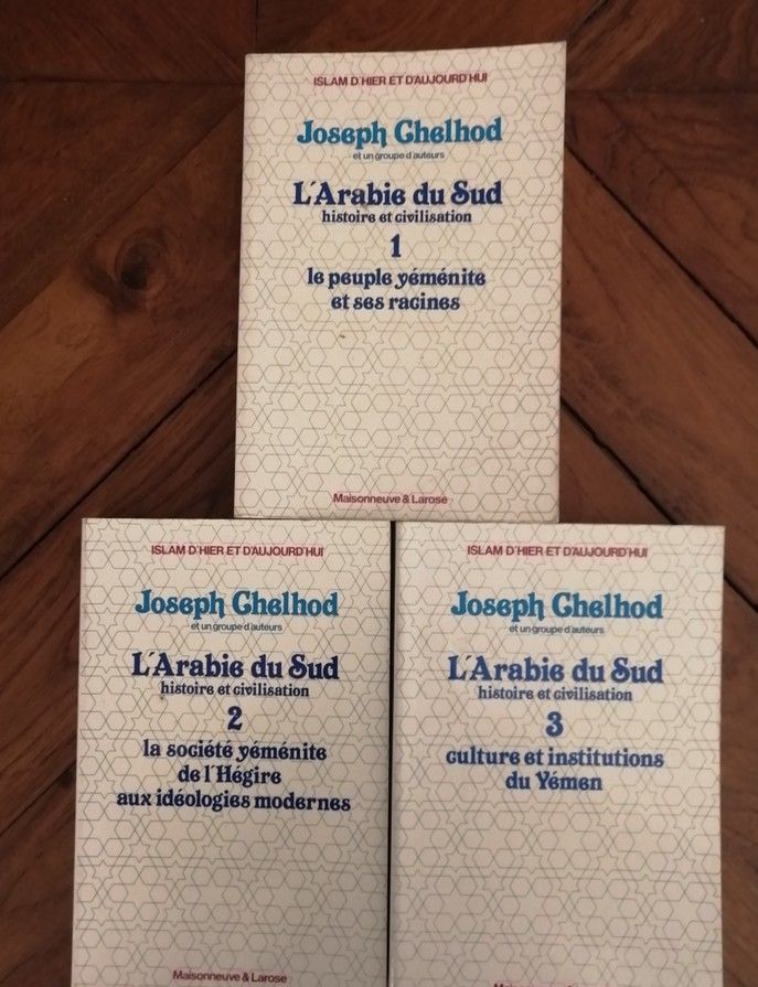 L Arabie du sud histoire et civilisation 1984 CHELHOD Joseph Yémen