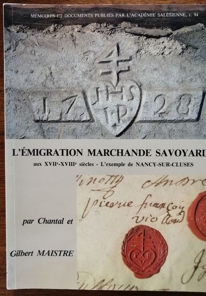 L émigration marchande savoyarde aux XVIIe et XVIIIe siècles 1986