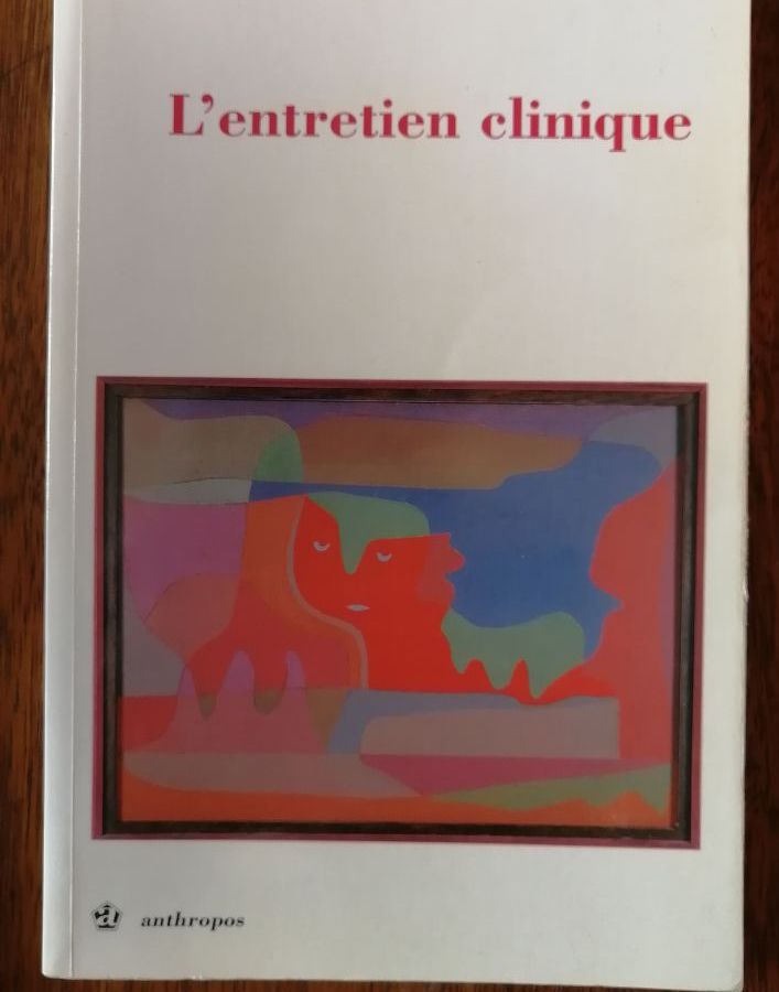 L entretien clinique 2002 NOUGUE Yves Psychanalyse Pratique Thérapie