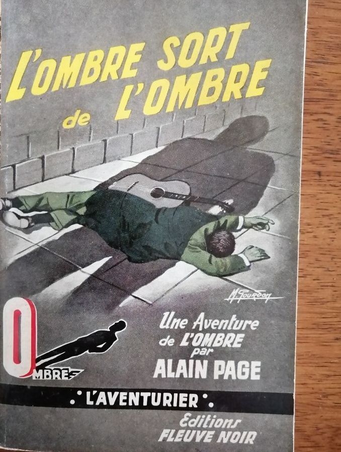 L ombre sort de l ombre 1960 PAGE Alain Policier Fleuve Noir Numéro