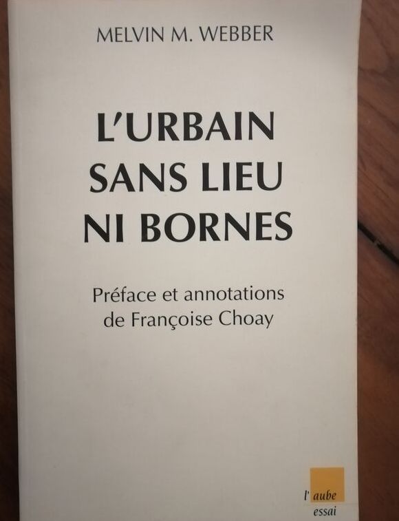 L urbain sans lieu ni bornes 1996 WEBBER Melvin Edition originale 20e