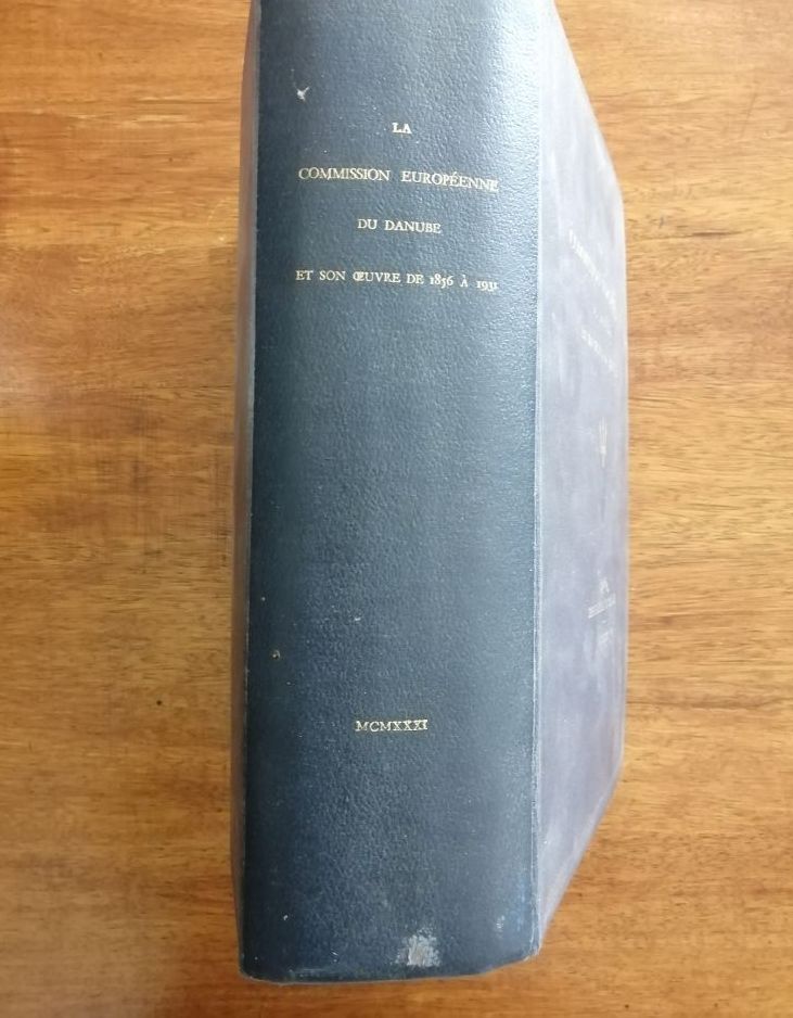La Commission européenne du Danube et son oeuvre de 1856 à 1931