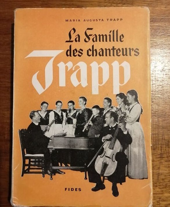 La famille des chanteurs Trapp 1964 TRAPP Maria Augusta Histoire