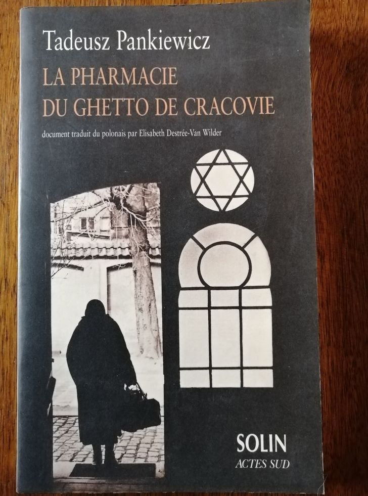 La pharmacie du ghetto de Cracovie 1998 PANKIEWICZ Tadeusz Témoignage