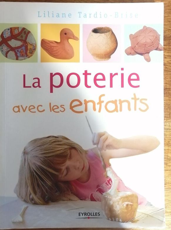 La poterie avec les enfants 2010 TARDIO BRISE Liliane Artistes