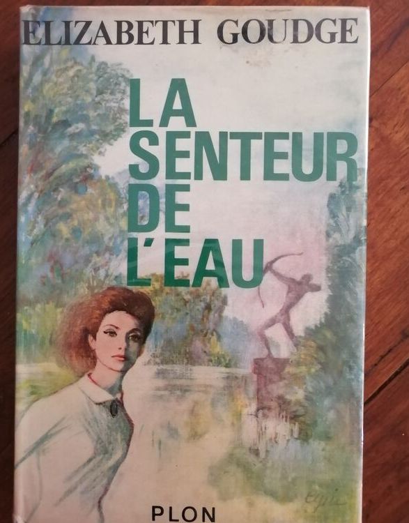 La senteur de l eau 1965 GOUDGE Elizabeth Roman Edition originale