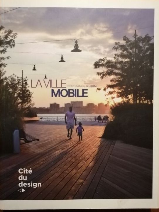 La ville mobile Exposition la ville mobile Biennale internationale du