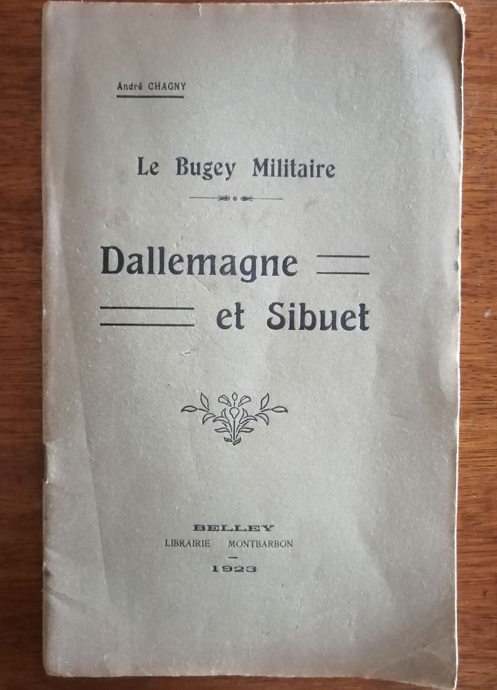 Le Bugey militaire général Dallemagne et général Sibuet 1923 CHAGNY