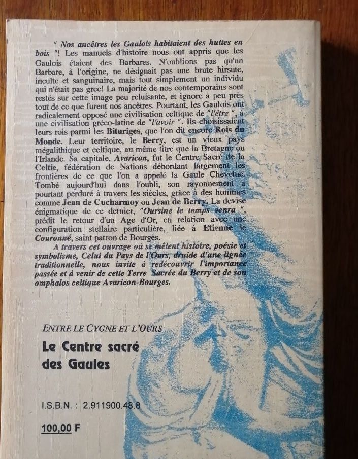 Le centre sacré des Gaules Entre le cygne et l ours 2001 Druide
