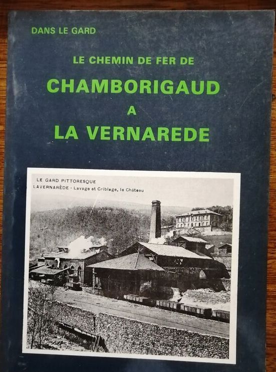 Le chemin de fer de Chamborigaud à La Vernarède 1989 Parcours