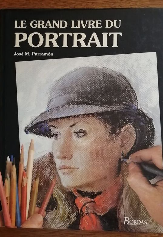 Le grand livre du portrait 1994 PARRAMON José Technique Arts Matériau