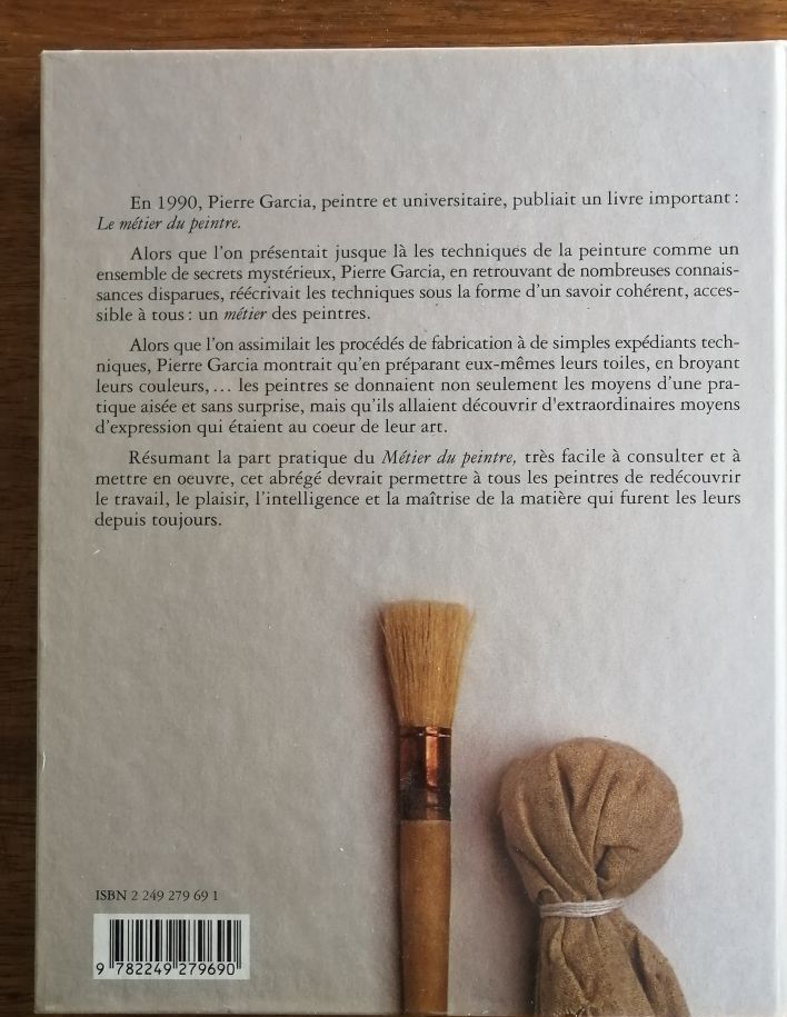 Le métier du peintre abrégé d atelier 1994 GARCIA Pierre Matériel