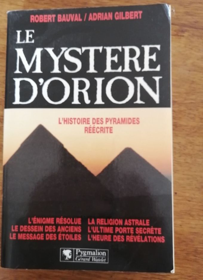 Le mystère d Orion 1994 BAUVAL Robert et GILBERT Adam Egypte