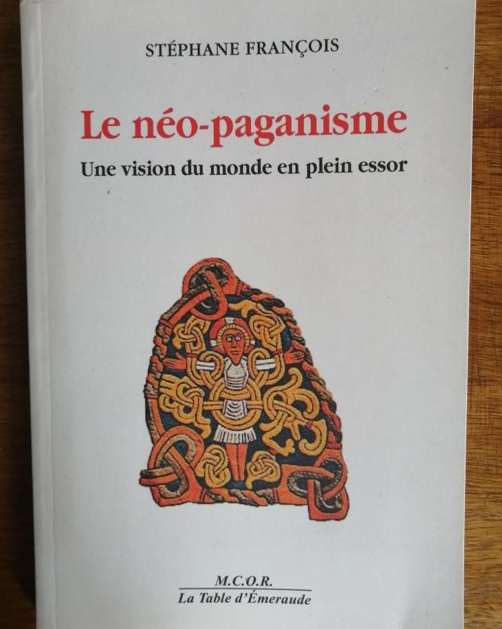 Le néo paganisme Une vision du monde en plein essor 2007 FRANCOIS