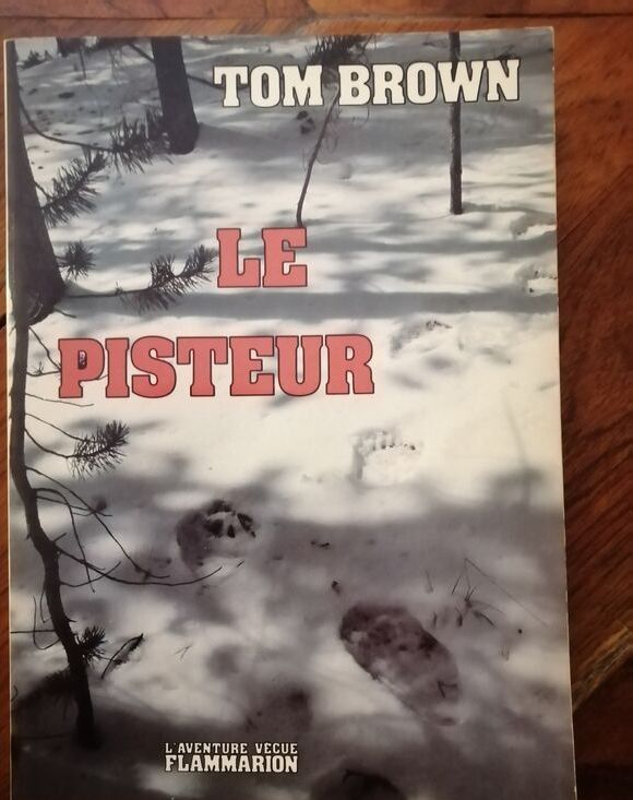Le pisteur 1982 BROWN Tom Traque Pistage Chasse Initiation