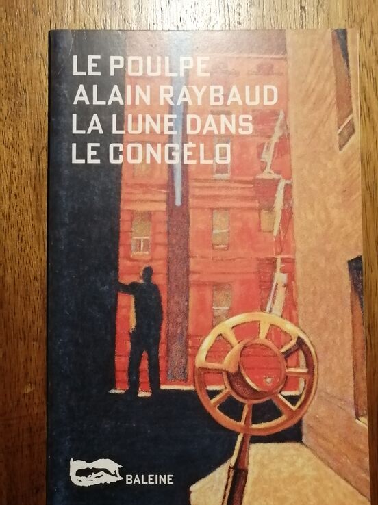 Le Poulpe La lune dans le congélo 1997 RAYBAUD Alain Polar Policier